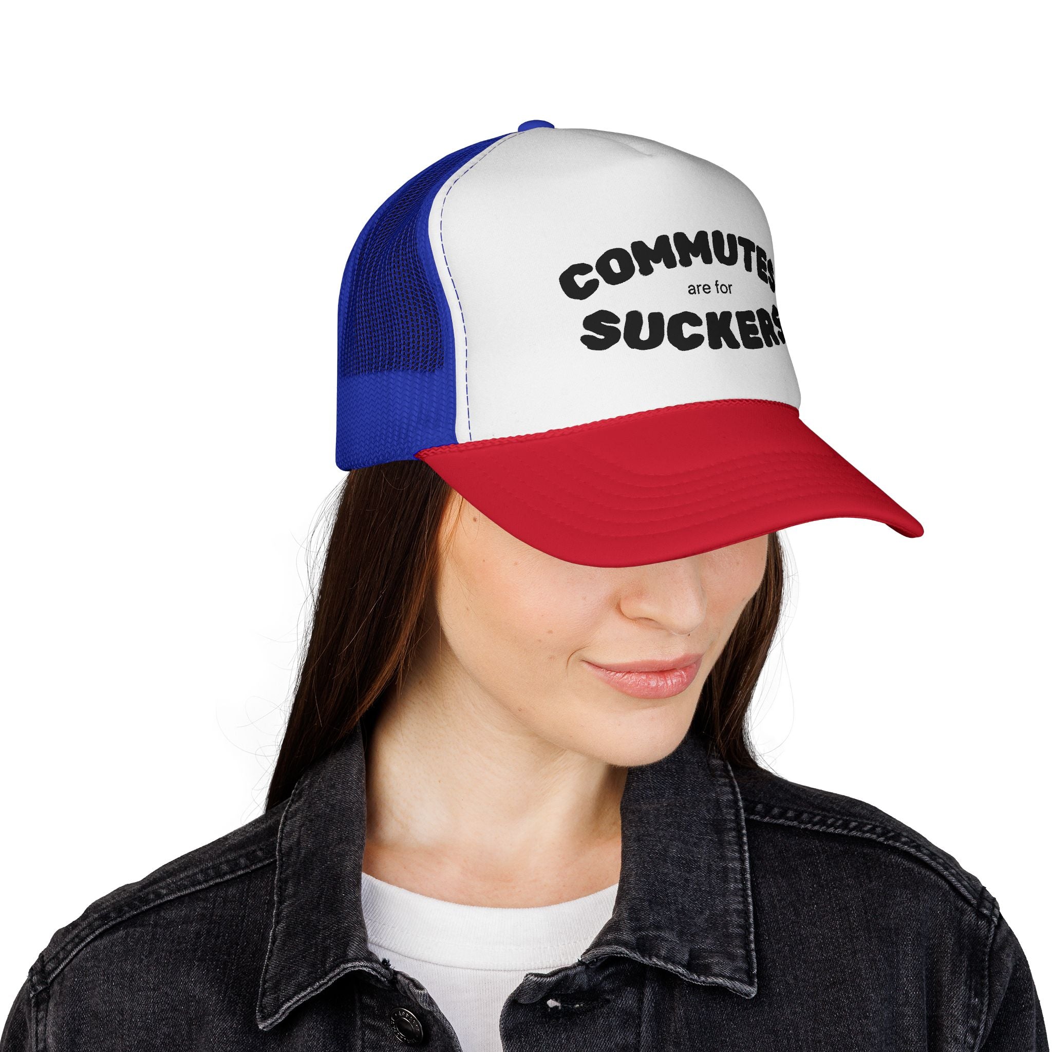 Commutes are for Suckers - Trucker Hat
