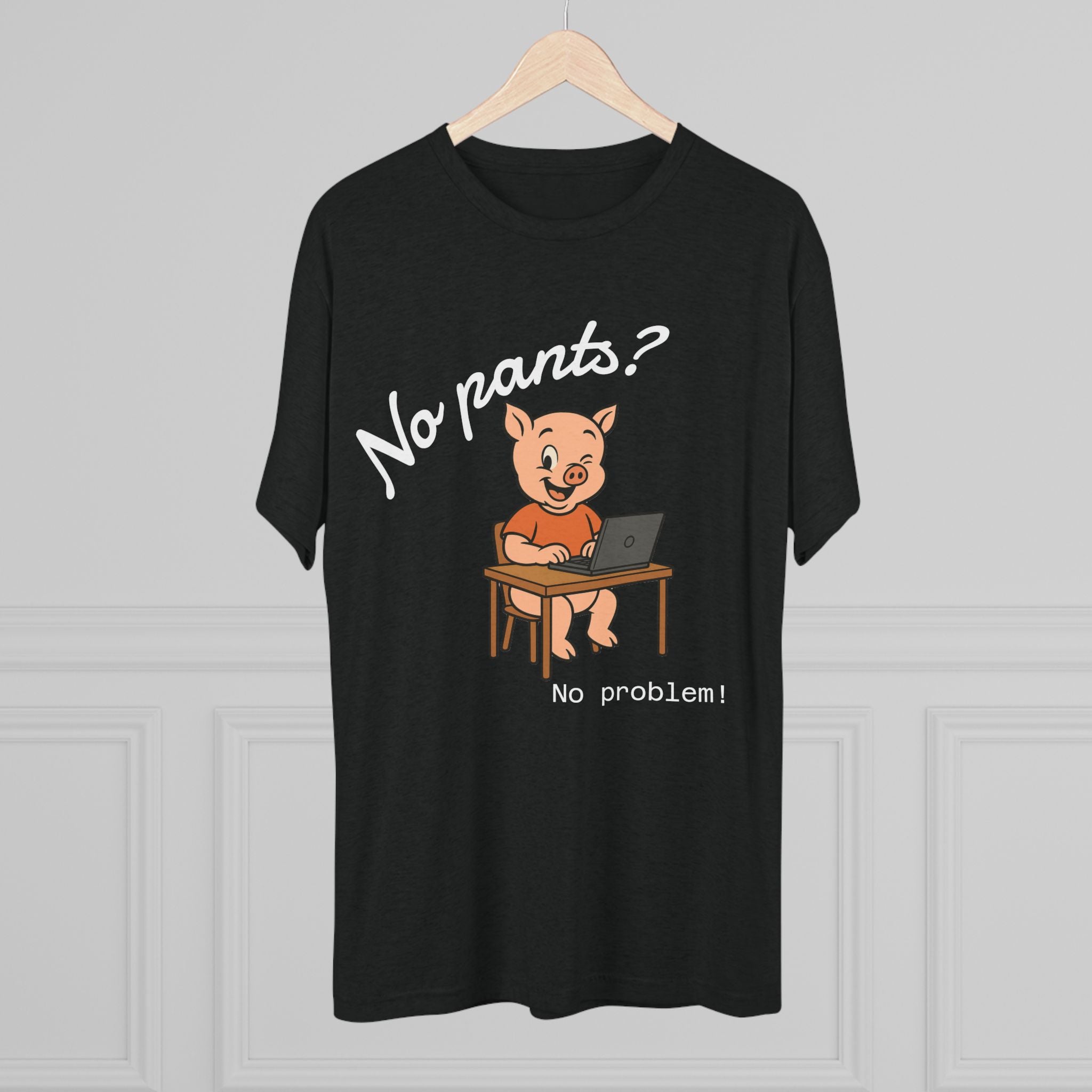 Remotely Funny | No Pants? No problem! T-Shirt